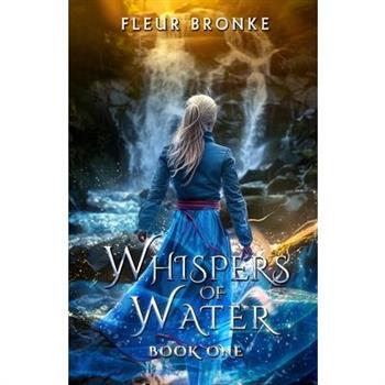 Whispers of Water, book one