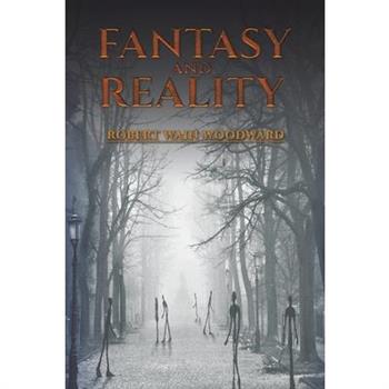 Fantasy and Reality