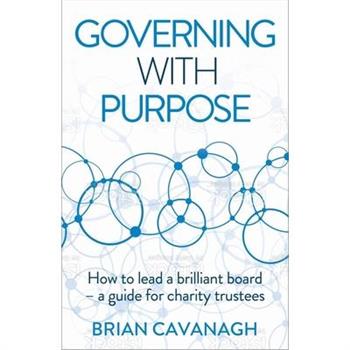 Governing with Purpose