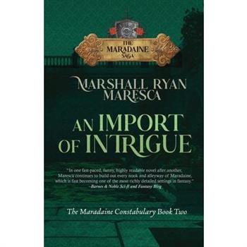 An Import of Intrigue