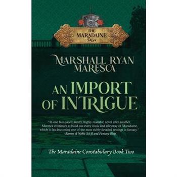 An Import of Intrigue