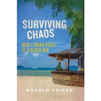 Surviving Chaos, How I Found Peace at A Beach Bar