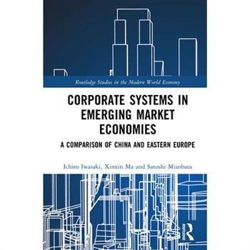 Corporate Systems in Emerging Market Economies