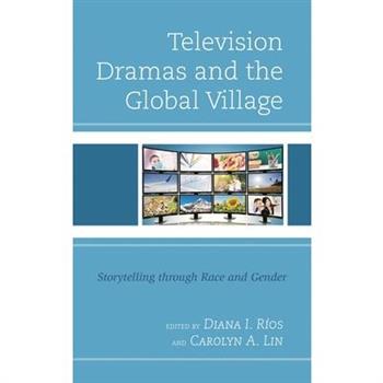 Television Dramas and the Global Village
