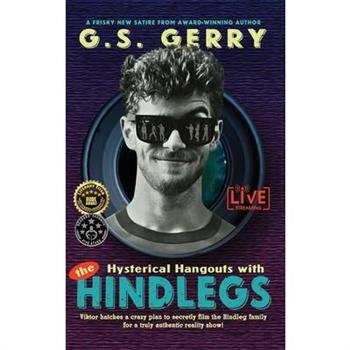 Hysterical Hangouts with The Hindlegs