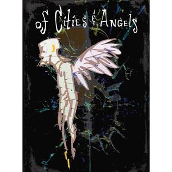 of Cities & Angels
