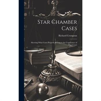 Star Chamber Cases