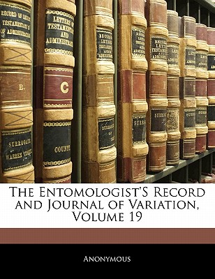 The Entomologist’s Record and Journal of Variation, Volume 19
