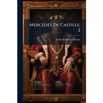 Merc矇d矇s De Castille, 2