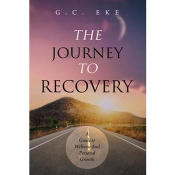 The Journey to Recovery
