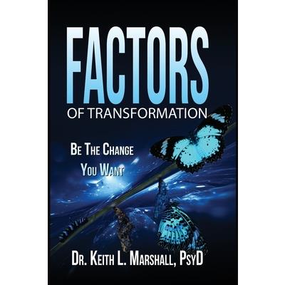 Factors of Transformation