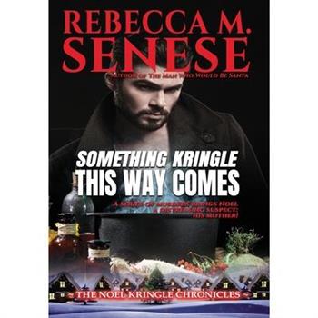 Something Kringle This Way Comes