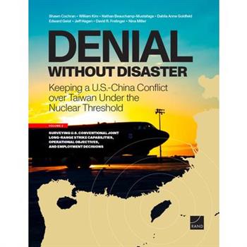 Denial Without Disaster-Keeping a U.S.-China Conflict over Taiwan Under the Nuclear Threshold