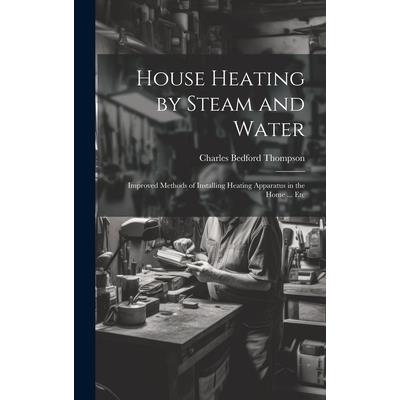 House Heating by Steam and Water