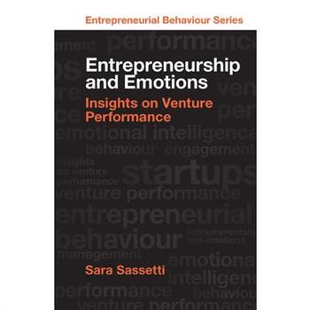 Entrepreneurship and Emotions