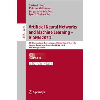 Artificial Neural Networks and Machine Learning - Icann 2024