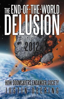 The End-of-the-World Delusion