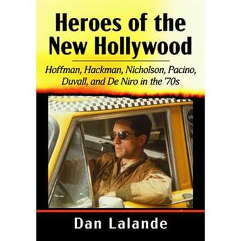 Heroes of the New Hollywood