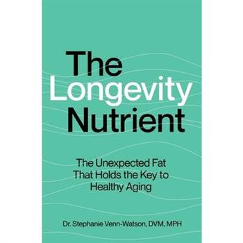 The Longevity Nutrient