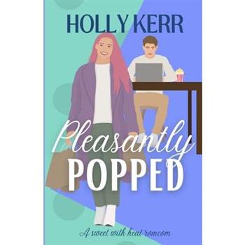 Pleasantly Popped