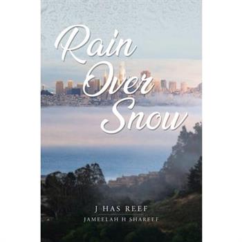 Rain Over Snow