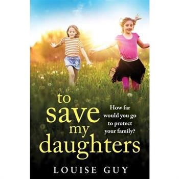 To Save My Daughters