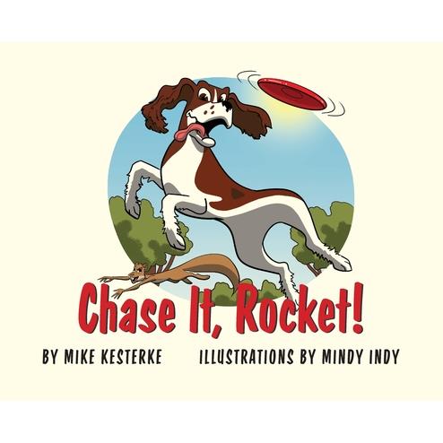 Chase It, Rocket!