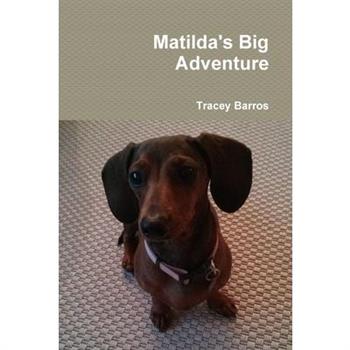 Matilda's Big Adventure