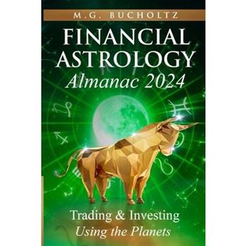 Financial Astrology Almanac 2024