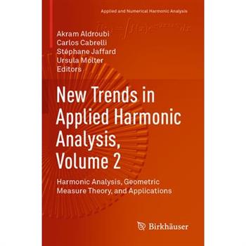New Trends in Applied Harmonic Analysis, Volume 2