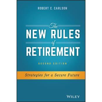 The New Rules of Retirement