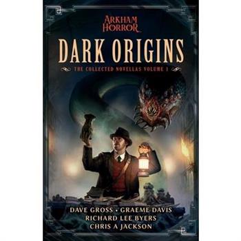 Dark Origins