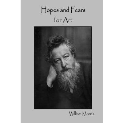 Hopes and Fears for Art