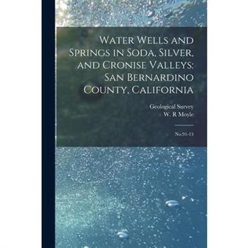 Water Wells and Springs in Soda, Silver, and Cronise Valleys