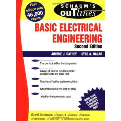 Schaum's Outline of Basic Electrical Engineering