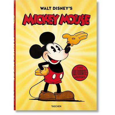 Walt Disney’s Mickey Mouse. the Ultimate History