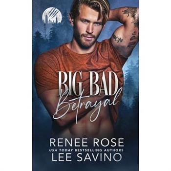 Big Bad Betrayal