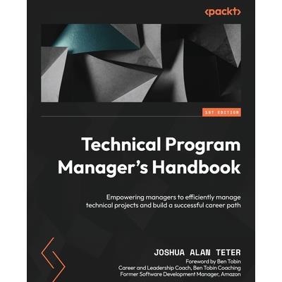 Technical Program Manager's Handbook