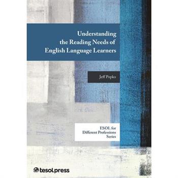 Understanding the Reading Needs of English Language Learners