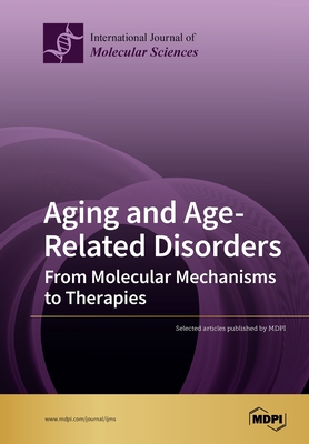 Aging and Age-Related Disorders