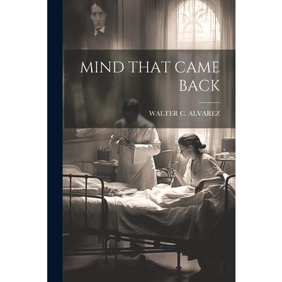 Mind That Came Back