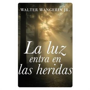 luz entra en las heridas Softcover Wounds Are Where Light Enters