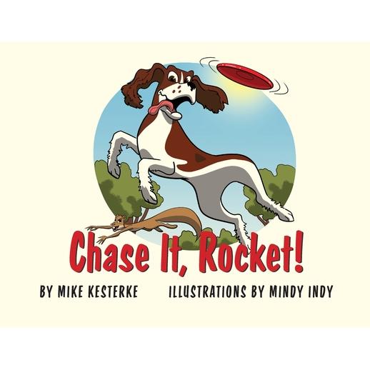 Chase It, Rocket!