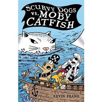 Scurvy Dogs vs. Moby Catfish