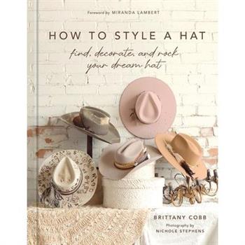 How to Style a Hat