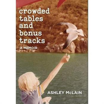 Crowded Tables and Bonus Tracks