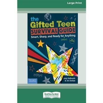 The Gifted Teen Survival Guide