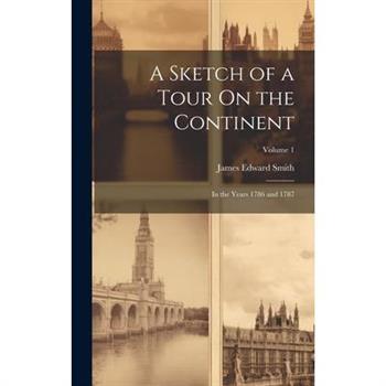 A Sketch of a Tour On the Continent