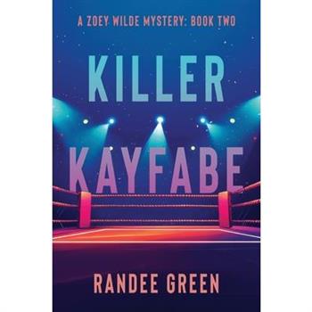 Killer Kayfabe