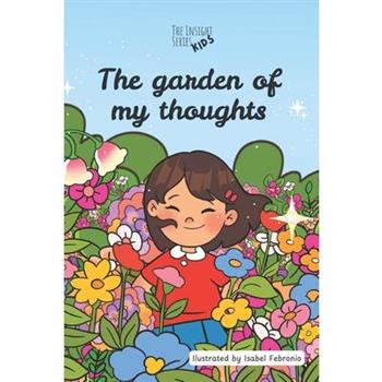 The Garden of my Thoughts